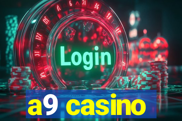 a9 casino